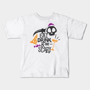Eat Drink & Be Scary Halloween Kids T-Shirt